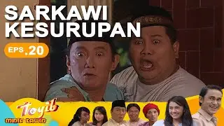 Sarkawi Kesurupan | Toyib minta Kawin Episode 20