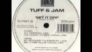 Tuff & Jam 'Set It Off' (Unda-Vybes Vocal Mix)