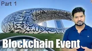 Yes i Am in Dubai | Blockchain event 2021 part1