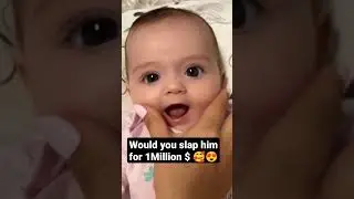 Would you slap him for 1Million $🥰 #babies #cute #kids #short #status