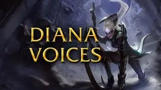 LoL Voices - Diana - All 17 languages