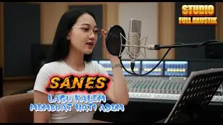 SANES // AKUSTIK TERBAIK SEPANJANG MASA