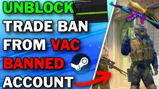 HOW TO UNLOCK TRADE BAN FROM VAC BANNED CS2 ACCOUNT 2026! (FULL GUIDE)