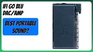 REVIEW (2025): iFi GO blu DAC/Amp. Features
