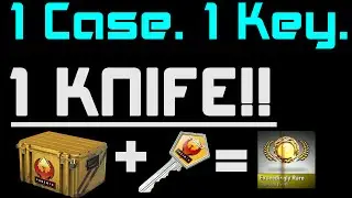 CS:GO - 1 Case. 1 Key. 1 KNIFE!!