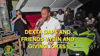 DEXTA DAPS VYBING & GIVING JOKES DWL ABOUT HIS FRIEND FROM SCHOOL DAYS MUST WATCH