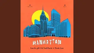 Manhattan (feat. pH-1, Ted Park)