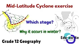 Mid-Latitude Cyclone - Grade 12 Geography (Basic Questions)