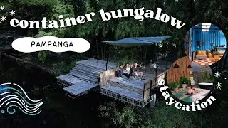 CONTAINER BUNGALOW IN PAMPANGA | Explore with Chelo PH