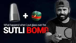 What Happen When I Put Glass Over The Sutli Bomb / theepicrooster