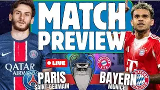 Paris Saint-Germain Vs Bayern Munich Preview - UEFA Champions League - Preview + Line up!