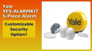 REVIEW (2025): Yale YES-ALARMKIT 5-Piece Alarm Kit. Features.