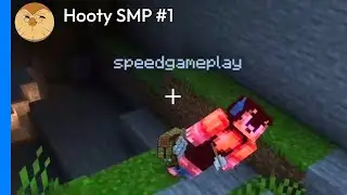 Minecraft's Goofiest SMP | Hooty SMP Part 1