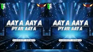 AAYA AAYA PYAR AAYA - CIRCUIT REMIX || @Bdk_Rmx X RDX RMX