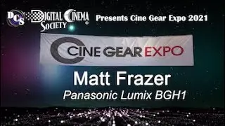 DCS Presents Panasonic Lumix BGH1 at Cine Gear Expo 2021