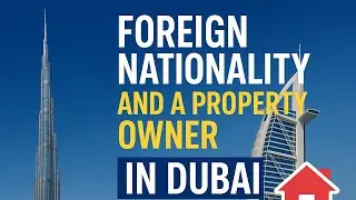 Foreign Investors: How Easy is it to Buy Property in Dubai?