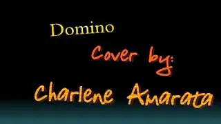 Domino (Cover by Charlene Amarata)