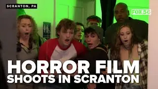 'Final Act' horror film begins shooting in Scranton, featuring historic landmarks