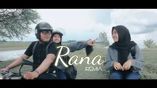 Rana - Iremia ( Official Music Video )