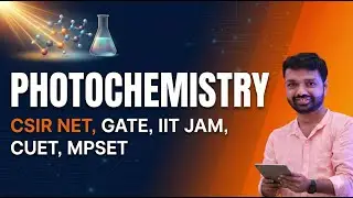 Introductory Photochemistry for Chemical Sciences | CSIR NET, GATE, MPSET & CUET PG | KICS Bhopal