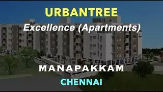 Manapakkam Apartments For Sale | Flats in Chennai | Urbantree Excellence |#chennai #flat #apartment