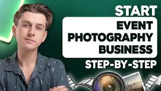 Как начать бизнес в сфере событийной фотографии (и заработать дополнительные деньги!)