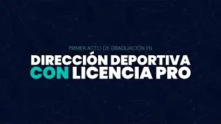 Lanzamiento Licencia Pro de Dirección Deportiva - FAA - AFA