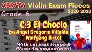 ABRSM Violin Exam 2020 2023 Grade 6 C:3 El Choclo by Villoldo | Tutti & Piano Accompaniment