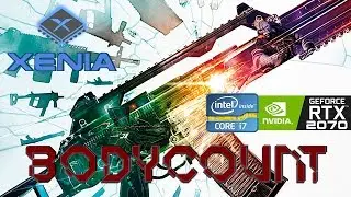 Xenia - Bodycount - 2XRes - 30LockedGame - i7 8700K - RTX 2070