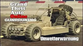 GTA Online Gunrunning - Mobiler Betrieb Nr.1 Dune FAV (Unwetterwarnung)
