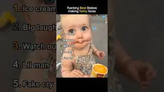 Ranking Best Babies Making Funny Faces👶