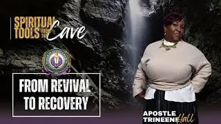 Spiritual Tools: Revival to Recovery