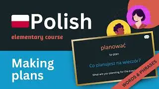 How to make plans in Polish - Learn Useful Polish Words in Context- Polish for Beginners, Course 2