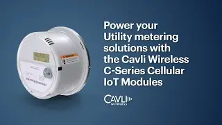 Power your  Utility metering solutions with the Cavli Wireless C-Series Cellular IoT Modules