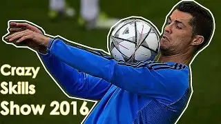 Cristiano Ronaldo ● Crazy Skills Show 2016 ► NEW! ||HD