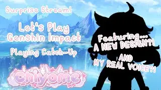 TAKE THREE! Dumb Bunny  VTuber Plays Genshin (w/ scuff ofc)  -  NEW MODEL  -  ( Chiyome Ch. )