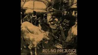 Rot / No Prejudice - Full Split 1999 - Grindcore