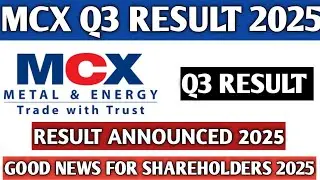 MCX Q3 result 2025||MCX share latest news 2025||MCX share good news 2025||Full details