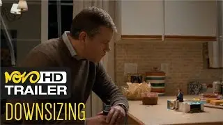 Downsizing (Trailer) - Matt Damon, Christoph Waltz, Hong Chau