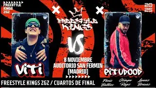 PITU DOOD VS VITI - FREESTYLE KINGS CUARTOS (MADRID) 8 NOVIEMBRE