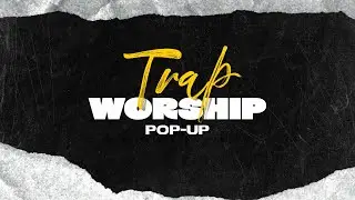 Trap Worship Pop-Up