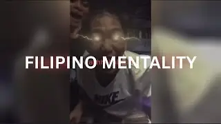 FILIPINO MENTALITY CORE [002] - (Try Not To Laugh)