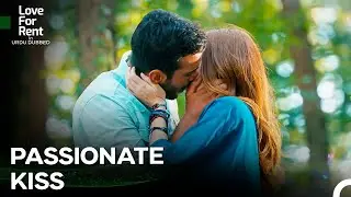 &Ouml;mer and Defne's First Kiss | Love For Rent - Kiralık Ask (Urdu Dubbed)