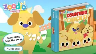 Read Along, Sing the Song Counting Chicks | Numbers, Reading, Stories and Animal Music for Kids