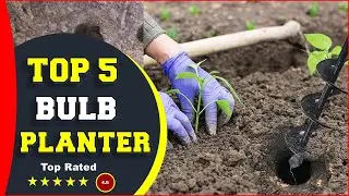 ✅ Top 5: Best Auger Drill Bit Bulb Planter 2022 [Tested & Reviewed]