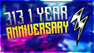 313 1 Year Anniversary!