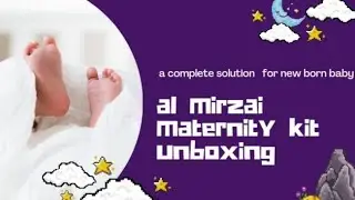 Unboxing of al mirzai maternity kit