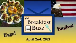 The Breakfast Buzz | April 2nd, 2021