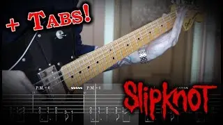 Slipknot - Critical Darling (Guitar Cover w/Combined Tabs)