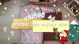 Kinbor A6 | December 2024 | Monthly Setup #kinborplanner #kinbora6